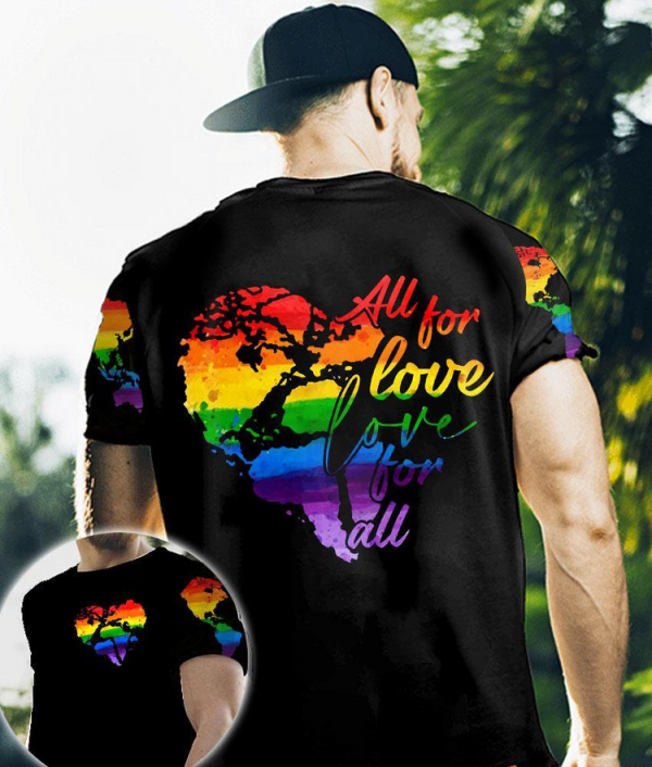 LGBT Pride All For Love Love For All 3D All Over Printed Shirt For LGBT Pride Month, Gift For Gay Man